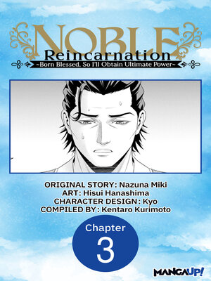 cover image of Noble Reincarnation -Born Blessed, So I'll Obtain Ultimate Power, Chapter 3